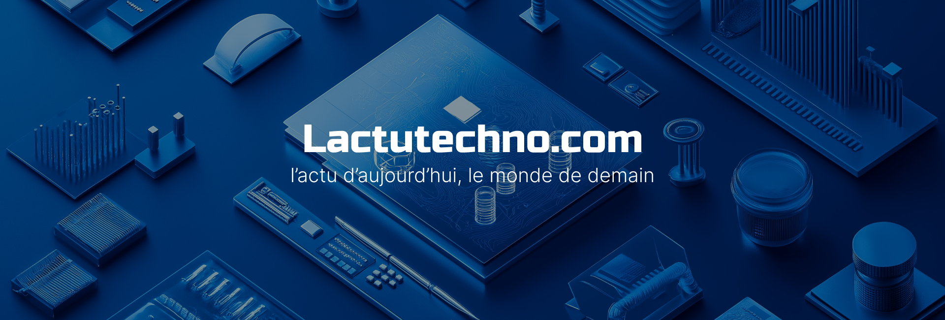 Lactutechno.com : l’actu d’aujourd’hui, le monde de demain